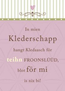 Plattdeutsche Postkarte In mien Klederschapp von Lütt Stina