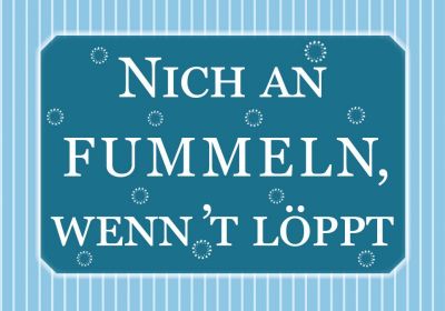 Plattdeutscher Magnet Fummeln von Lütt Stina