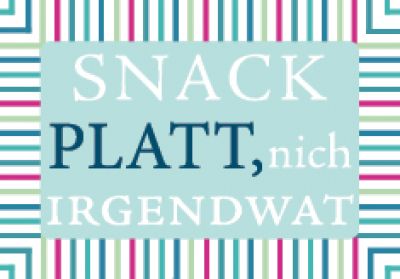 Plattdeutscher Magnet Snack Platt, nich irgendwat von Lütt Stina