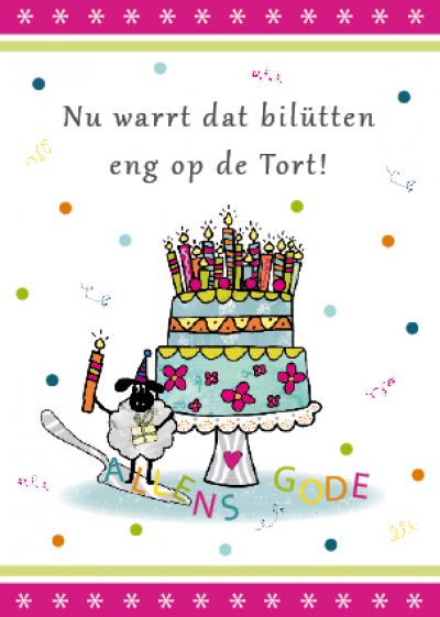 Plattdeutsche Geburtstagskarte Bilütten von Lütt Stina