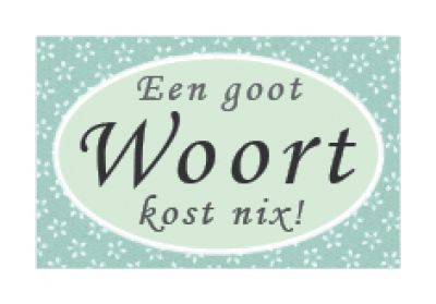 Plattdeutscher Magnet Een goot Woort von Lütt Stina