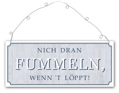 Plattdeutsches Metallschild Fummeln von Lütt Stina