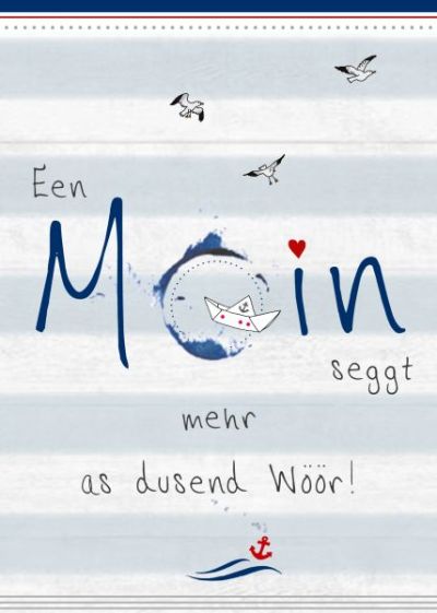 Plattdeutsche Postkarte Een Moin von Lütt Stina